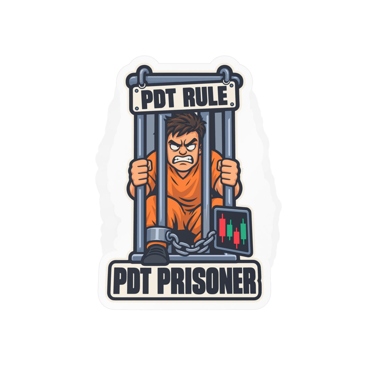 Day Trading Sticker - PDT Prisoner Design for the Stock Market and Forex Trader, Laptop and Water Bottle Decals