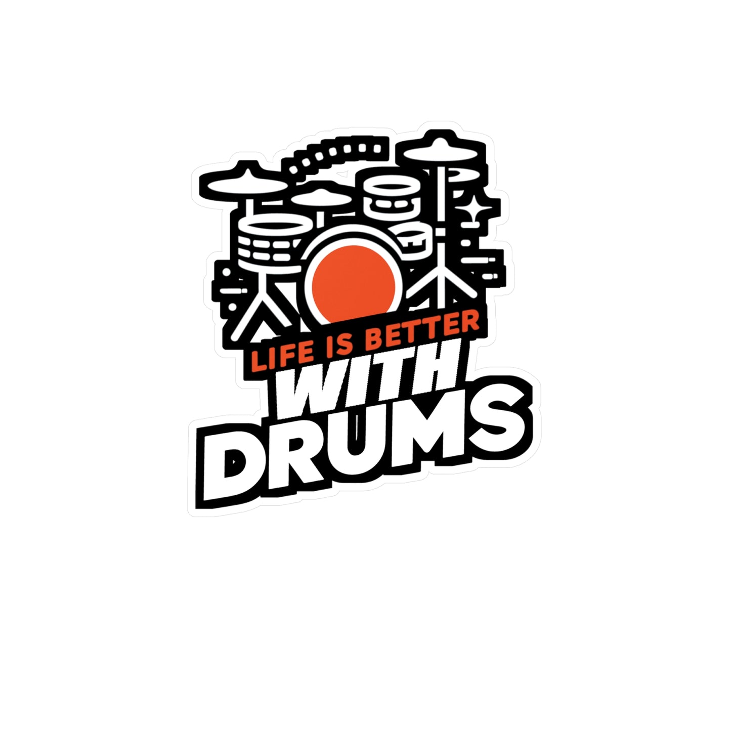 Life is better with drums - Audio-engineer Sticker for Laptop Sticker. Water Bottle Sticker, Vinyl Monitor Decal - Audio-engineer Gift