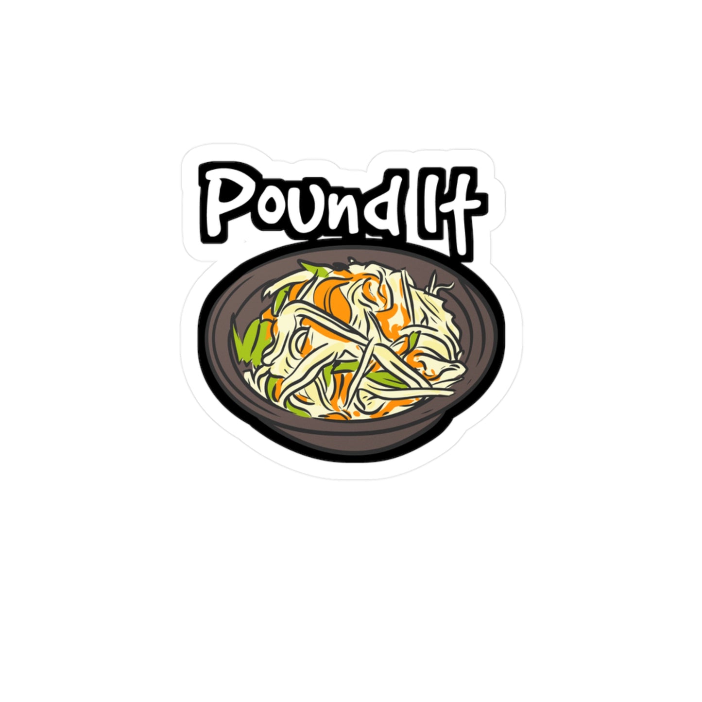 Pound It - Thai Sticker for Car Window Laptop Sticker. Water Bottle Sticker, Vinyl Food Decal, Salad Sticker - Thai Gift