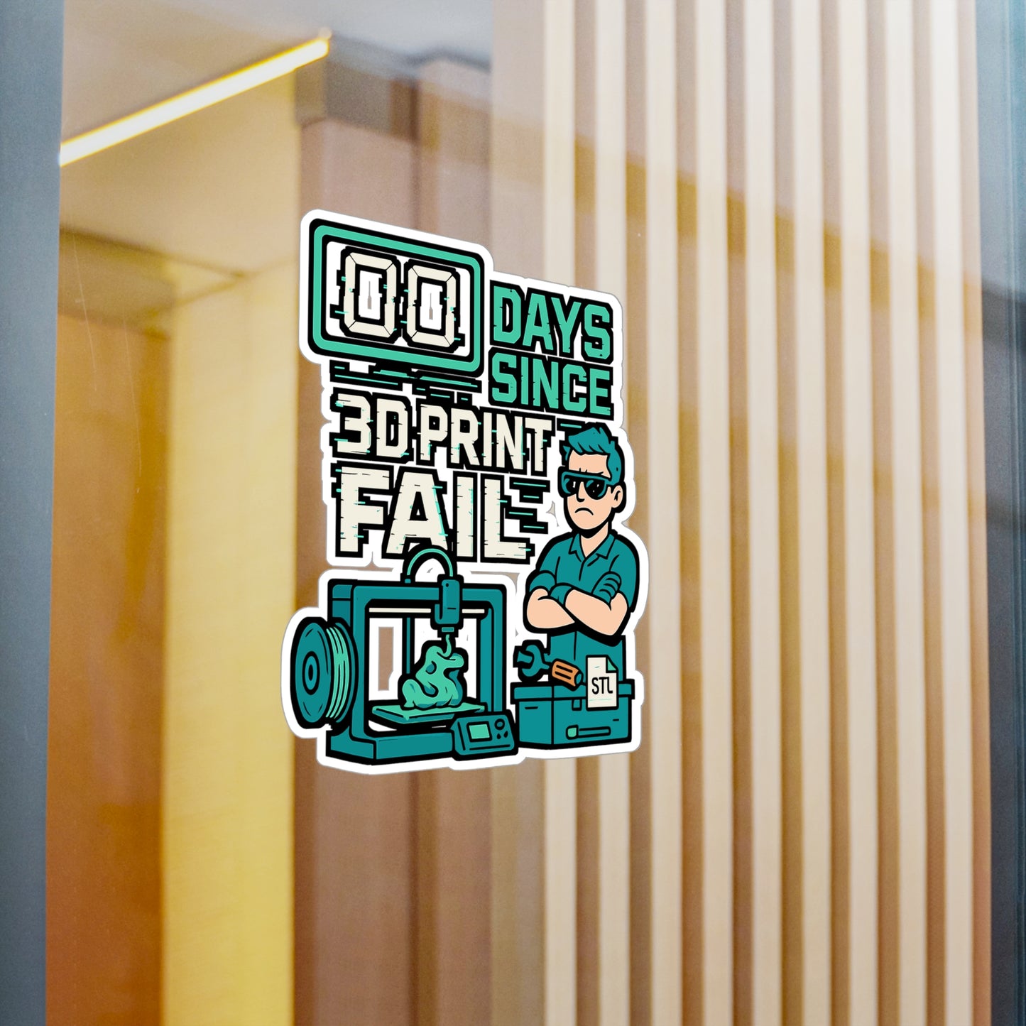 3D Printing Sticker – "00 Days Since Last 3D Print Fail" Decals for CNC Machinist, Vinyl Waterproof Machining Sticker for Laptop or Computer