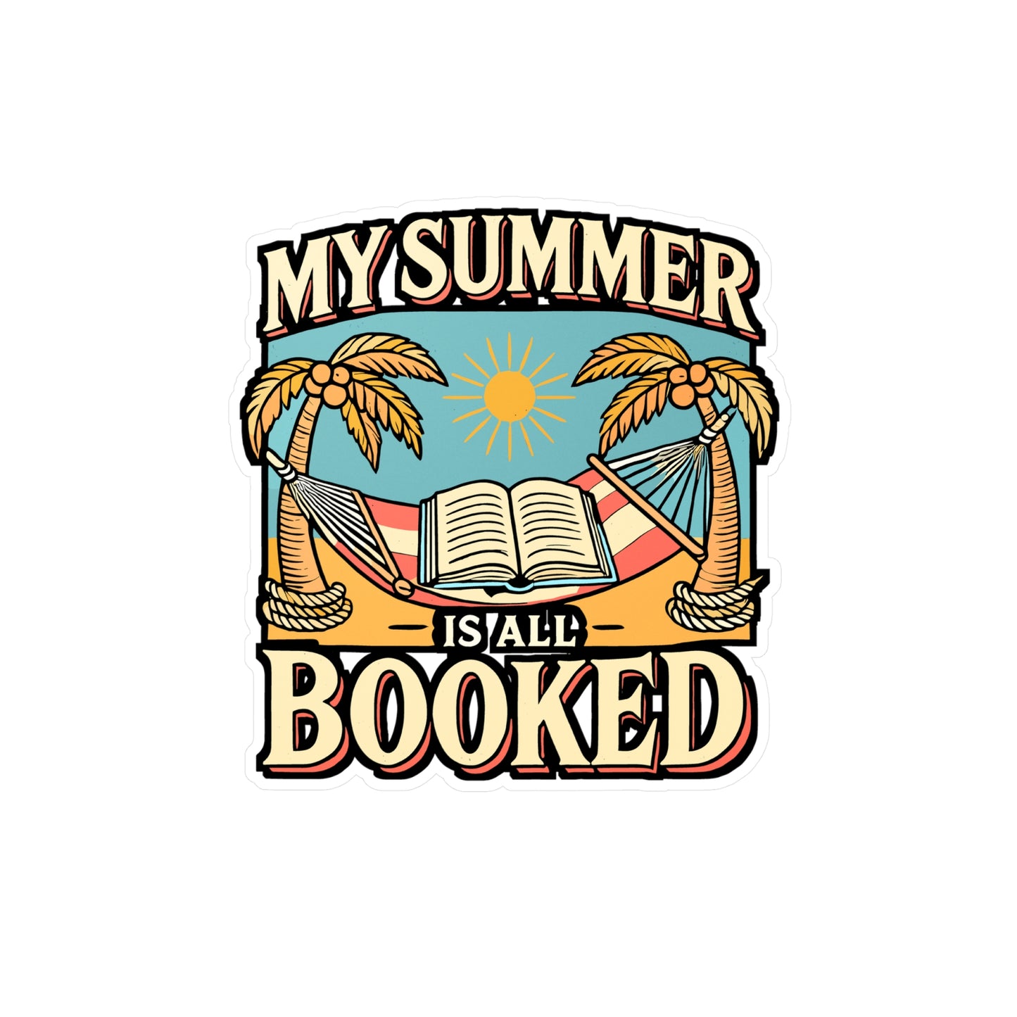 My Summer Is All Booked – Vinyl Sticker for Laptop or Water Bottle | Book Lover Gift, Reading Decal