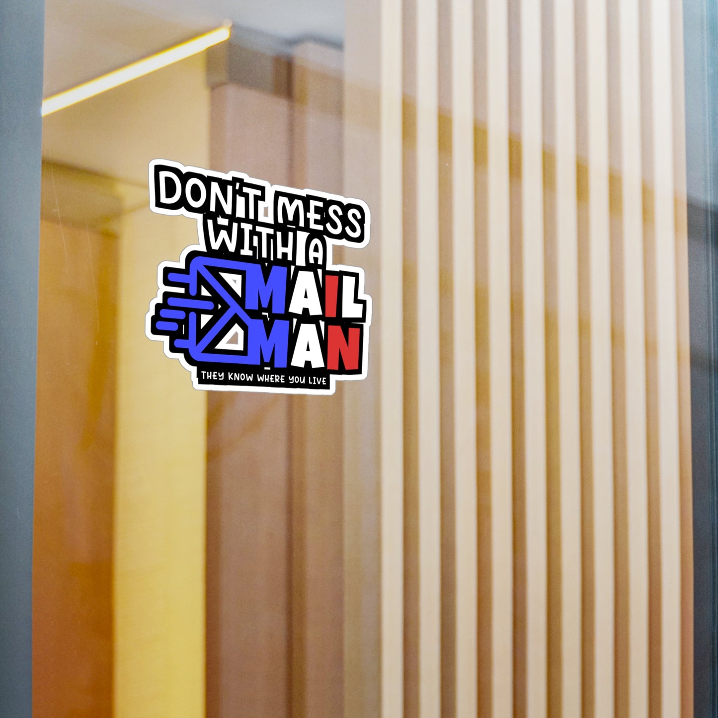 Don't Mess With A Mailman | Postal worker Sticker | Funny postal worker Decals | Postal worker Gift