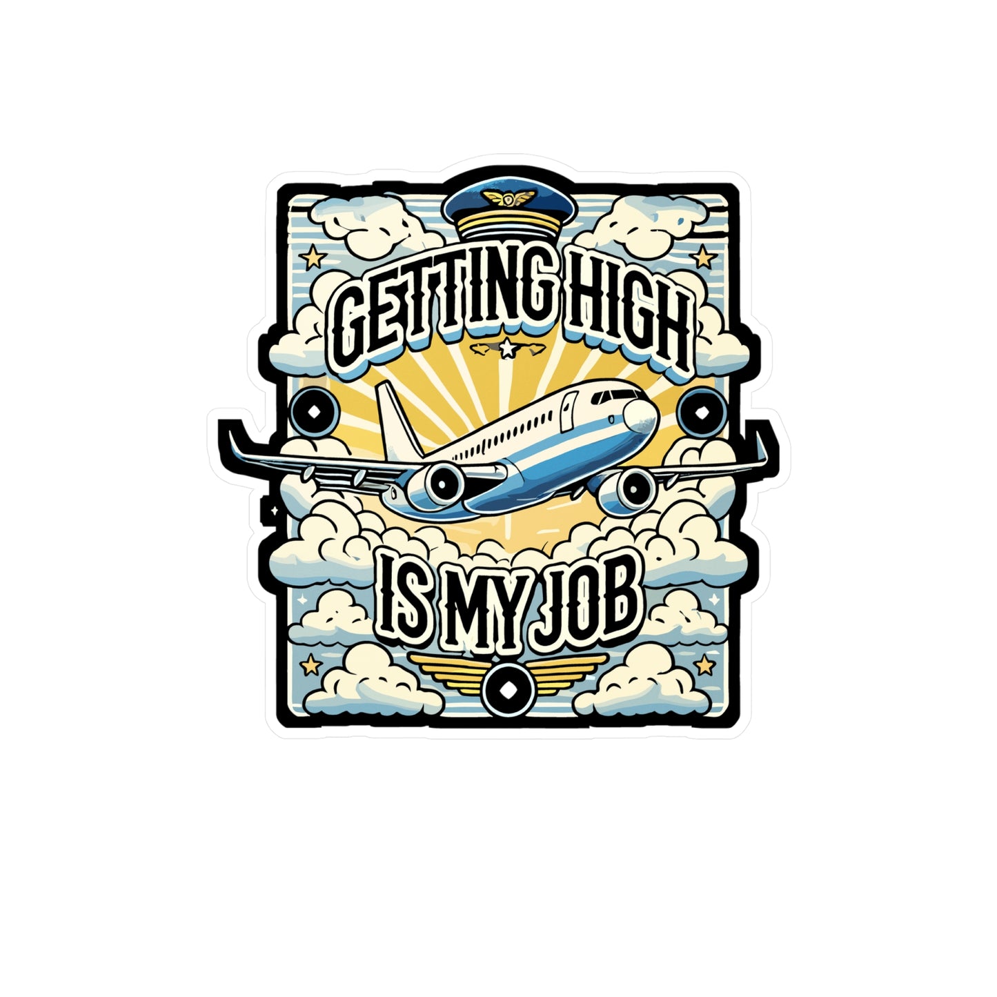 Getting High Is My Job - Aviation Sticker for Laptop Sticker. Water Bottle Sticker, Vinyl Flying Decal - Aviation Gift