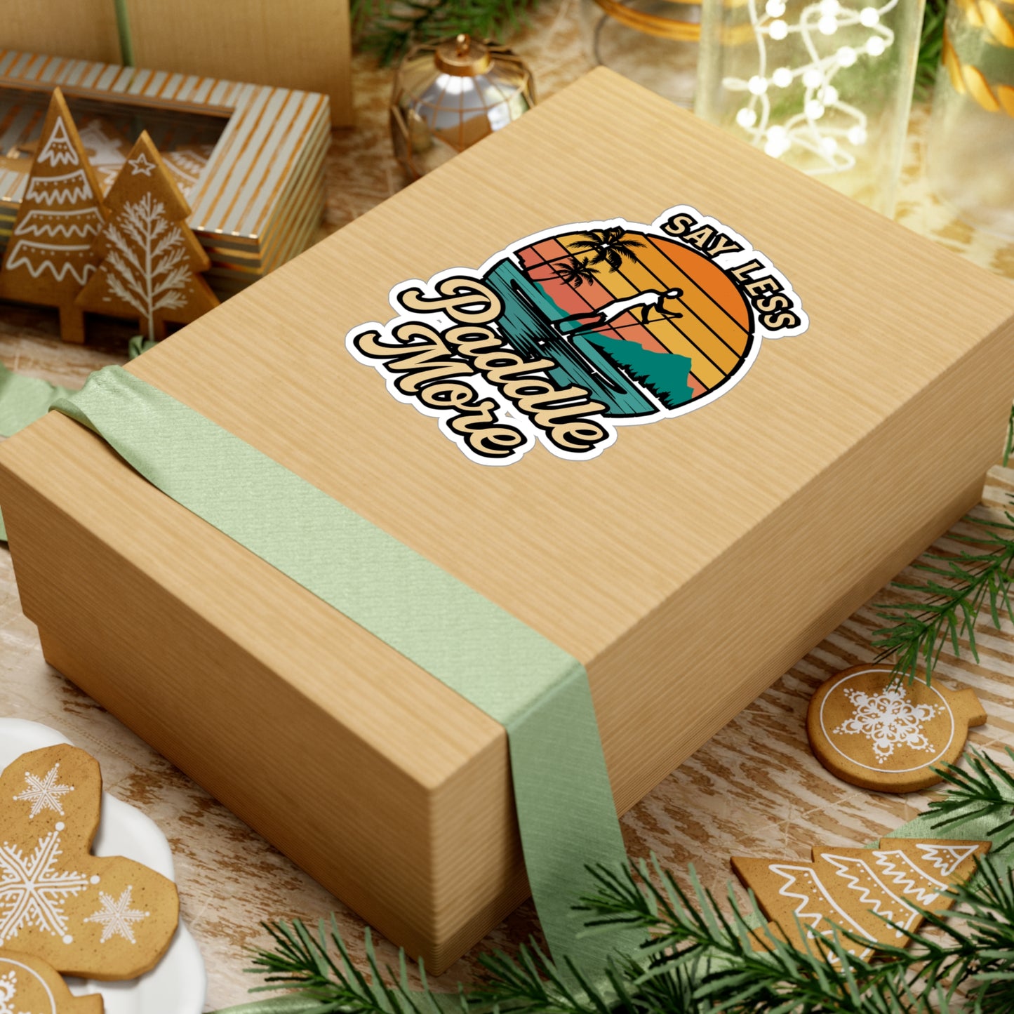 Say Less Paddle More - Paddle Board Sticker for Laptop, Water Bottle, SUP Lovers, Gifts for Outdoor Enthusiasts