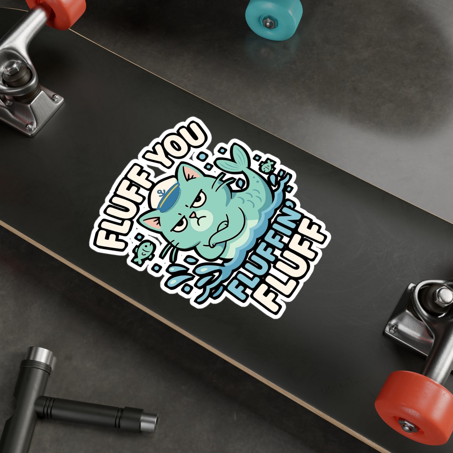 Fluff You Fluffin' Fluff - Catfish Sticker for Laptop, Water Bottle, Funny Gift for Catfish Lovers, Cute Humor Decal