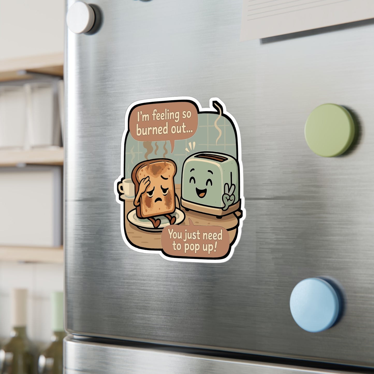 Toast Sticker – "I'm Feeling So Burned Out" Funny Burnout Decal for Laptop, Water Bottle, Vinyl Exhaustion & Stress Relief Gift