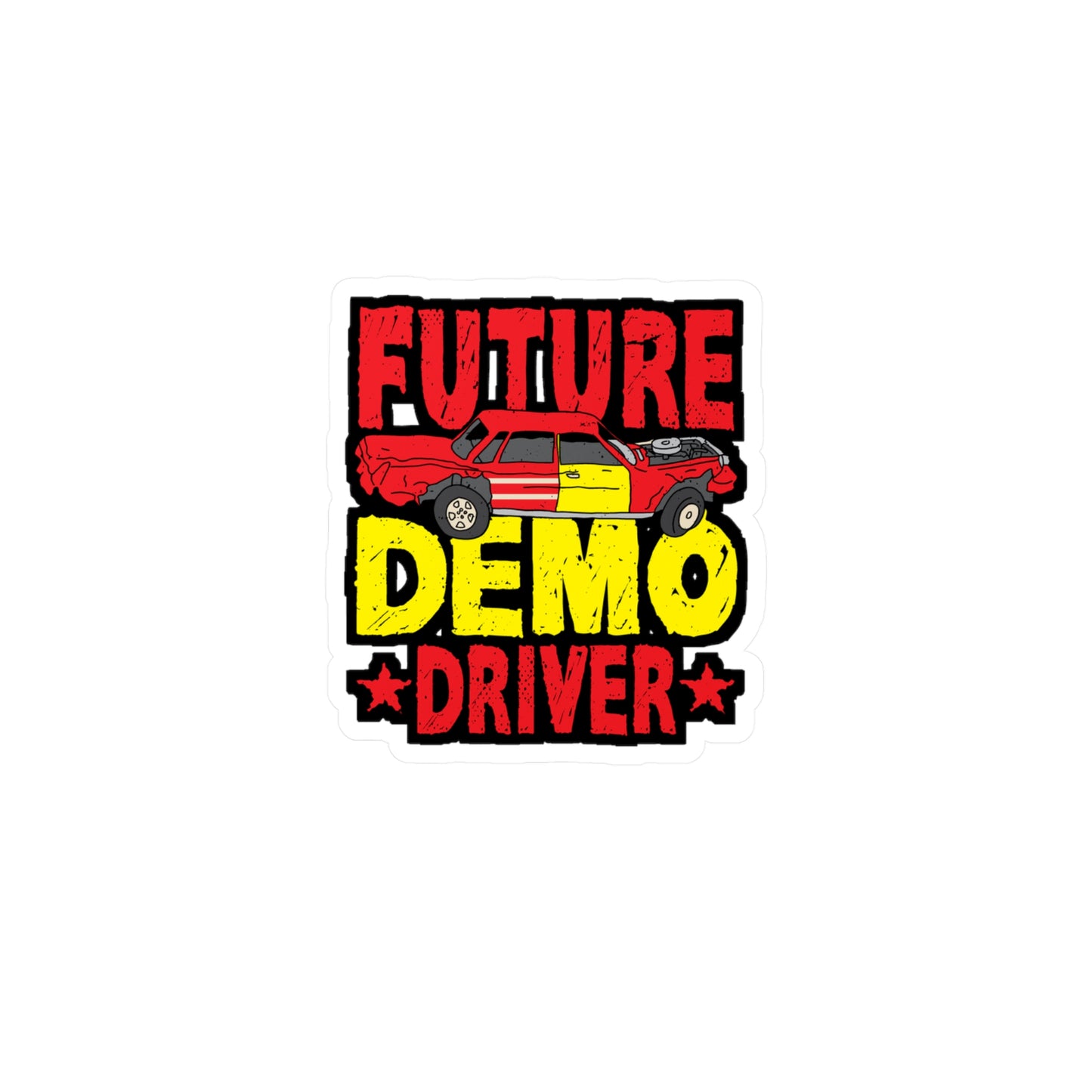 Future Demo Driver Demolition Derby | Demolition Sticker | Derby Decals | Demo-derby Laptop Sticker | Demolition Gift | Derby Gift