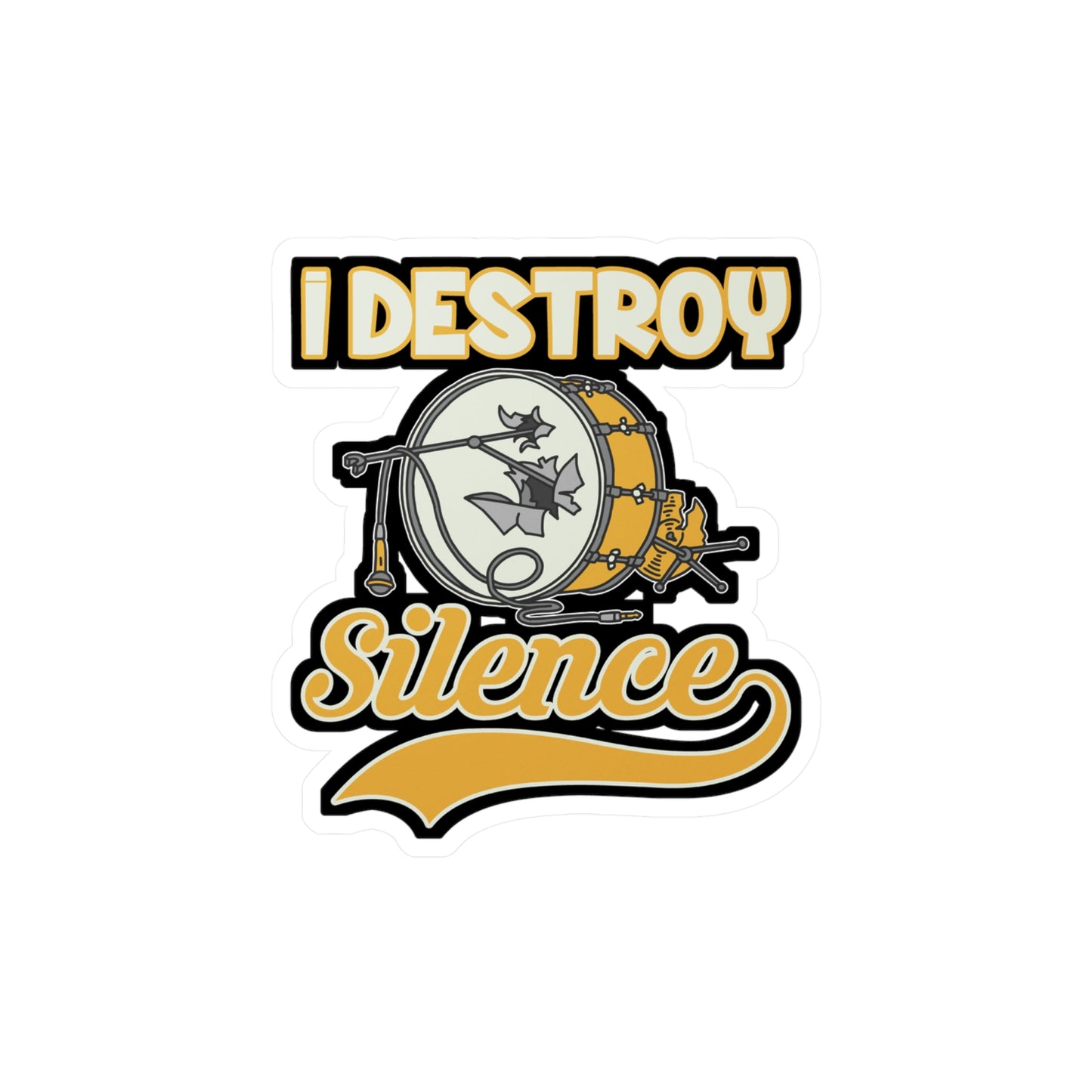 I Destroy Silence - Drums Sticker for Car Window Laptop Sticker. Water Bottle Sticker, Vinyl Drummer Decal, Drum kit Sticker - Drums Gift