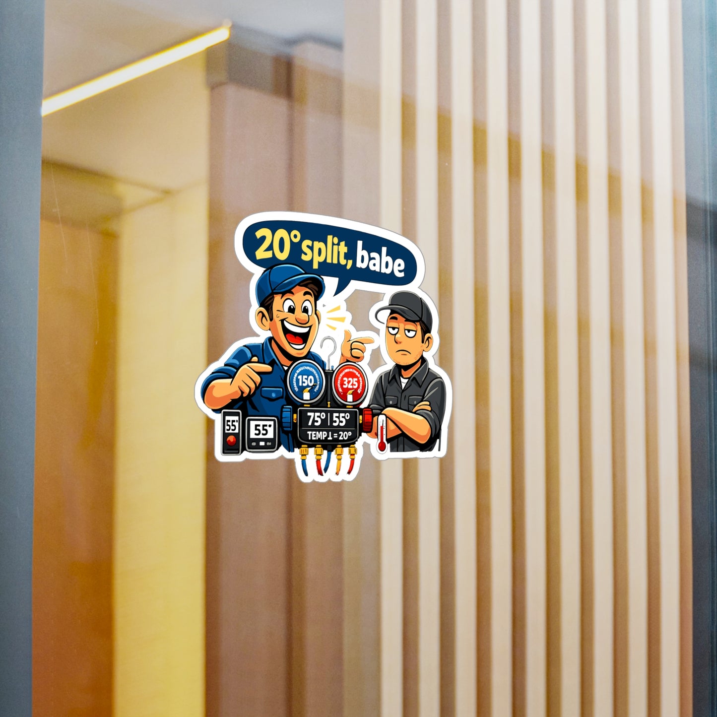 HVAC technician Sticker “20° split, babe” Funny HVAC Decals for Wife or Girlfriend, Waterproof Vinyl for Laptop, Water Bottle