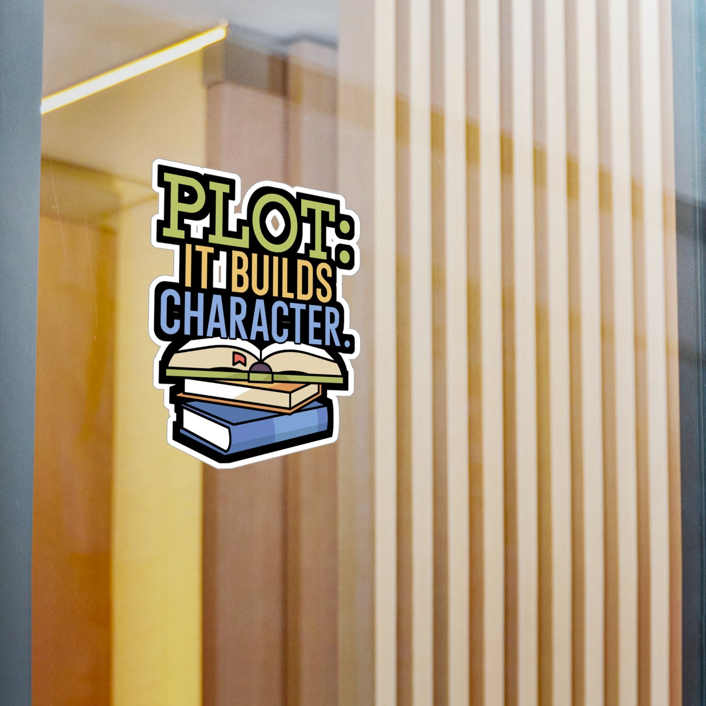 Plot it builds character - Author Sticker for Wall, Laptop, Window, Truck, Car Author Gift Vinyl Writer Decal Sticker