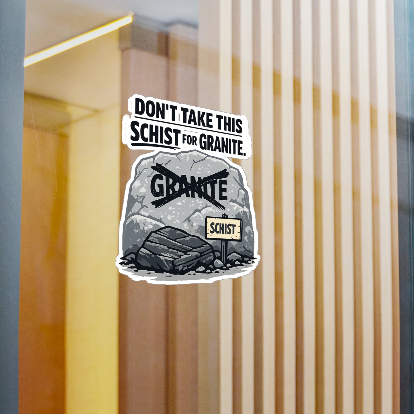 Geologie Sticker "Don't take this schist for granite" Funny Geology Decals for Laptop, Water Bottle Waterproof Vinyl Rocks Minerals Tectonics