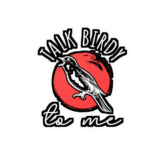 Talk Birdy To Me | Birdwatcher Sticker | Binocular Decals | Bird nerd Laptop Sticker | Birdwatcher Gift | Binocular Gift