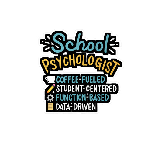 Coffee Fueled School Psychologist - School-psychologist Sticker for Laptop Sticker. Water Bottle Sticker, Vinyl Psychiatrist Decal - School-psychologist Gift