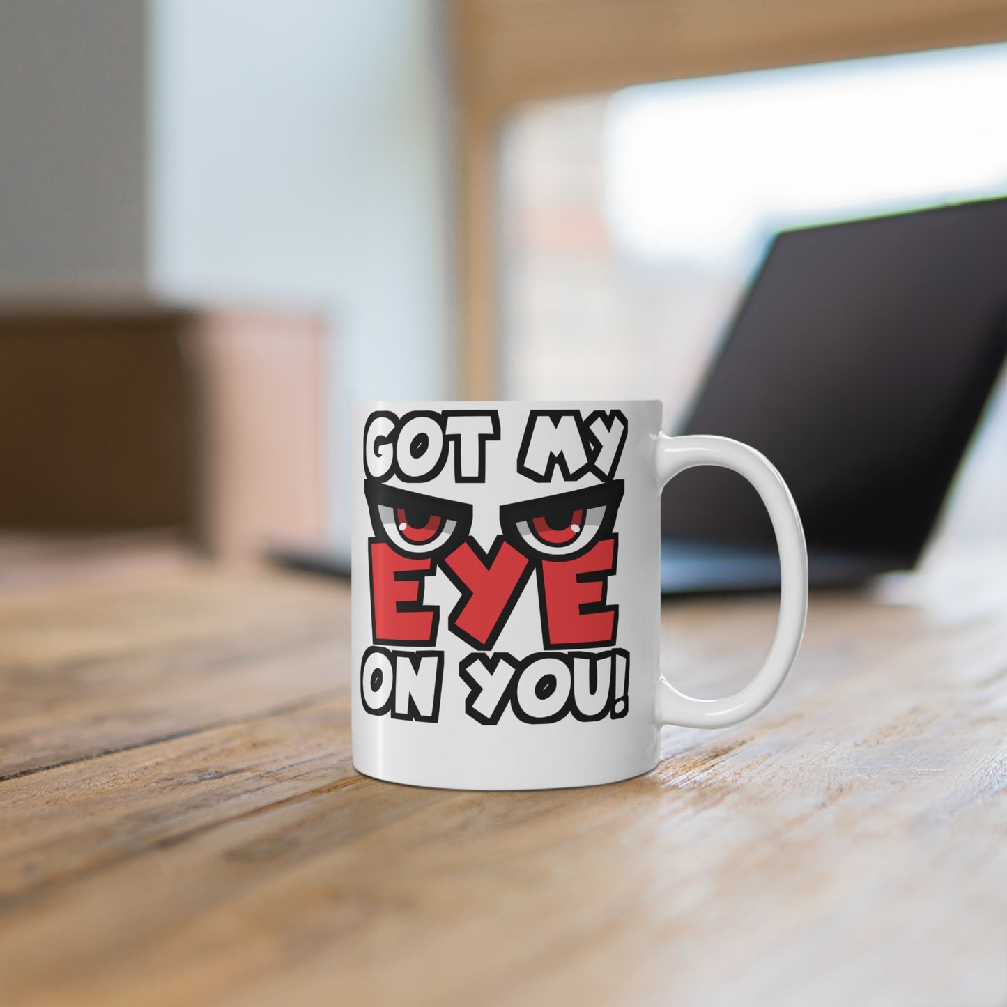 Got My Eye On You - Detective Mug for Coffee 11oz. Detective Cup, White ceramic, Spying Mug, Investigator Tea Cup - Detective Gift