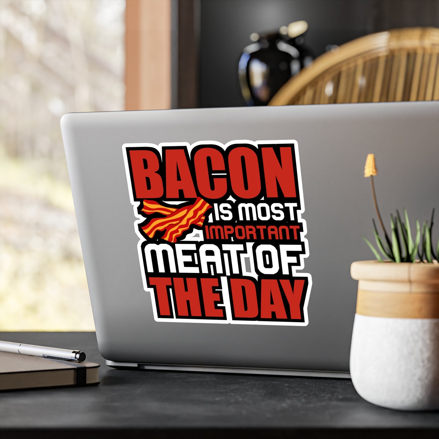 Bacon is most important meat of the day - Bacon Sticker for Laptop Water Bottle Sticker, Vinyl Lard Decal - Bacon Gift