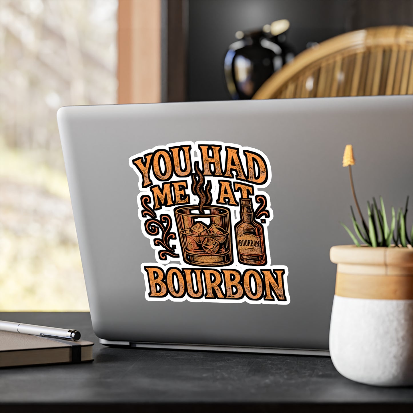 You Had Me At Bourbon – Vinyl Sticker for Laptop or Water Bottle | Whiskey Lover Gift, Bourbon Decor
