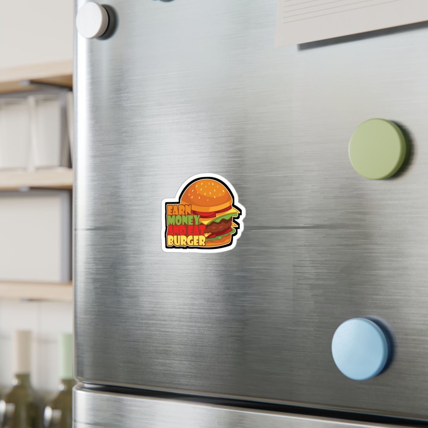 Earn Money And Eat Burger - Fastfood Sticker for Laptop Sticker. Water Bottle Sticker, Vinyl Fast food Decal - Fastfood Gift