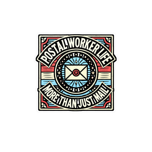 Postal Worker Life – Vinyl Sticker for Laptop & Water Bottle | Mailman Decal Gift for Postal Workers