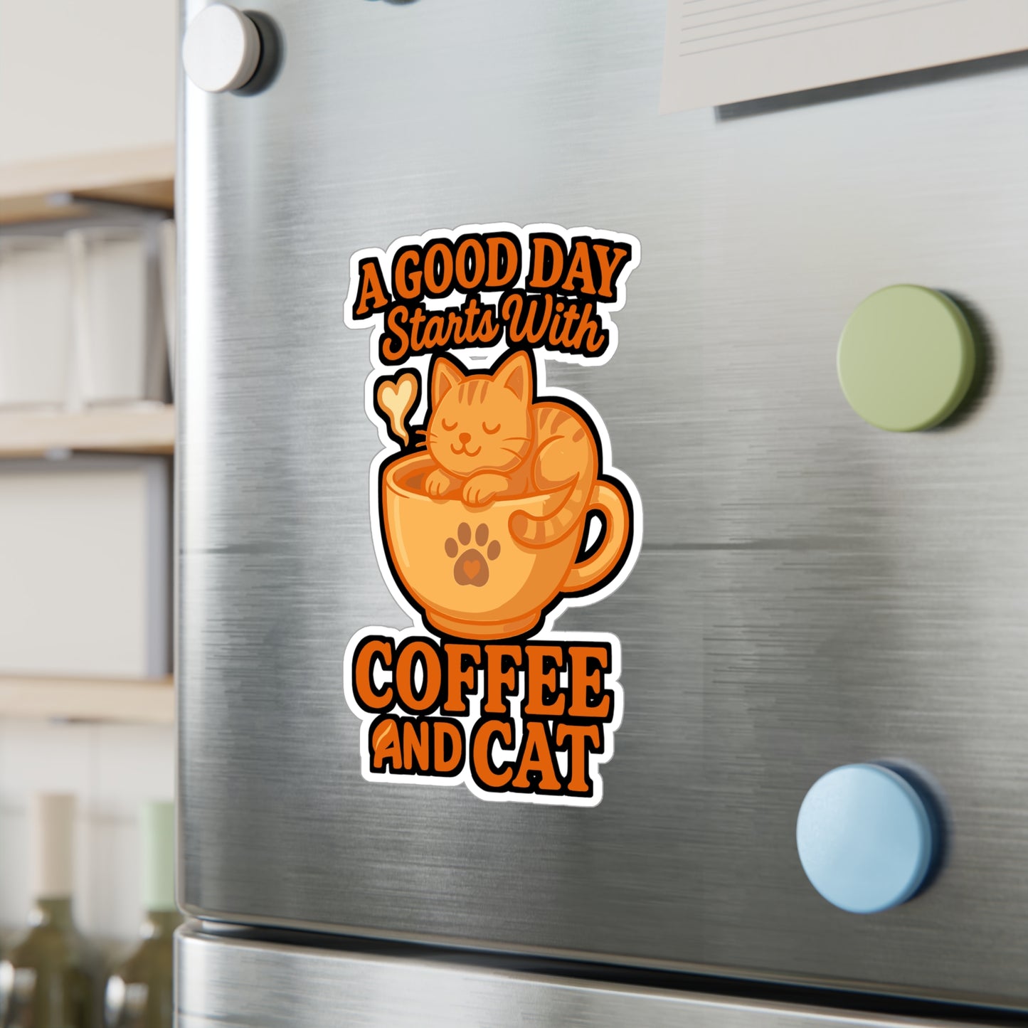 A Good Day Starts With Coffee And Cat - Coffee Sticker for Laptop, Water Bottle - Gift for Cat Lovers, Caffeine Fans