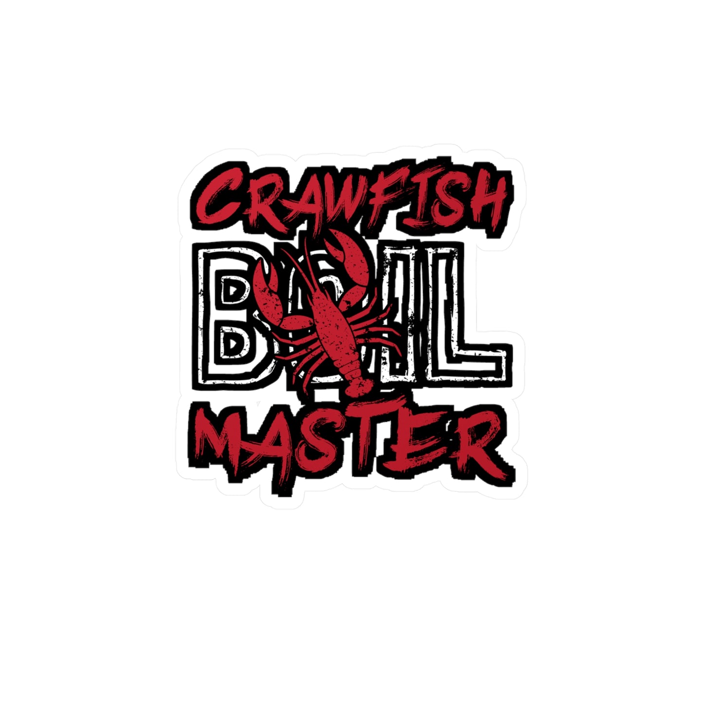 Crawfish Boil Master - Crawfish Sticker for Wall, Laptop, Window, Truck, Car Crawfish Gift Vinyl Crayfish Decal Sticker