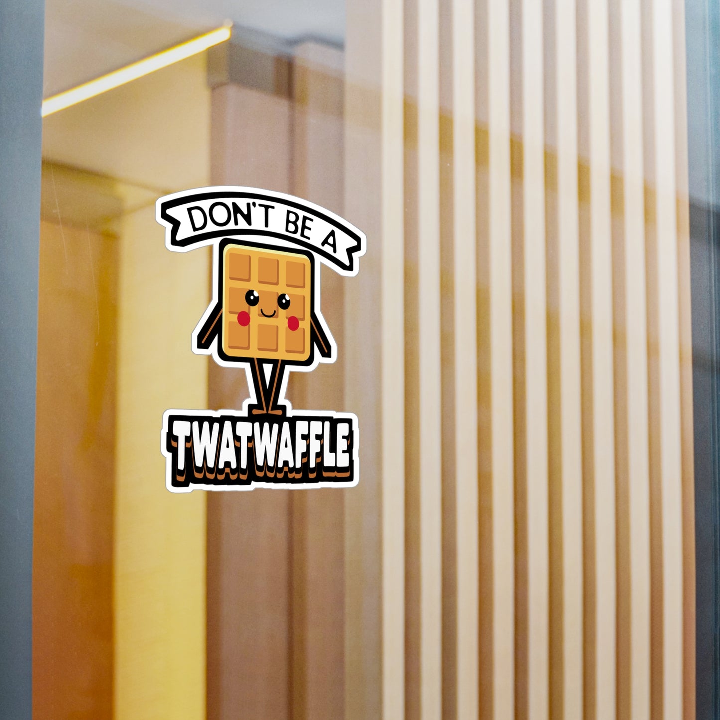 Don't Be A Twatwaffle - Waffles Sticker for Laptop Sticker. Water Bottle Sticker, Vinyl Pancakes Decal - Waffles Gift