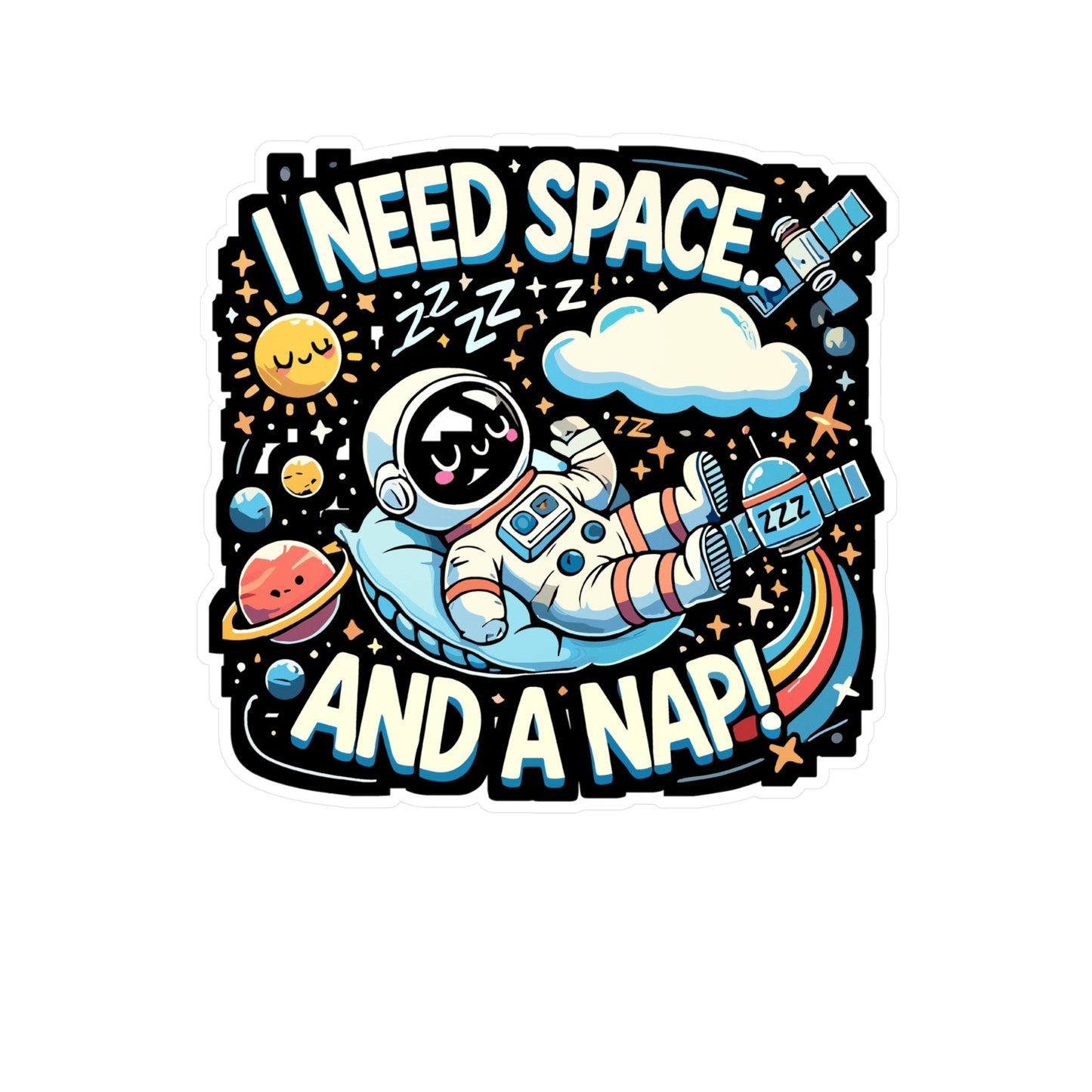 I Need Space and a Nap - Astronaut Sticker for Laptop Sticker. Water Bottle Sticker, Vinyl Nap lover Decal - Astronaut Gift