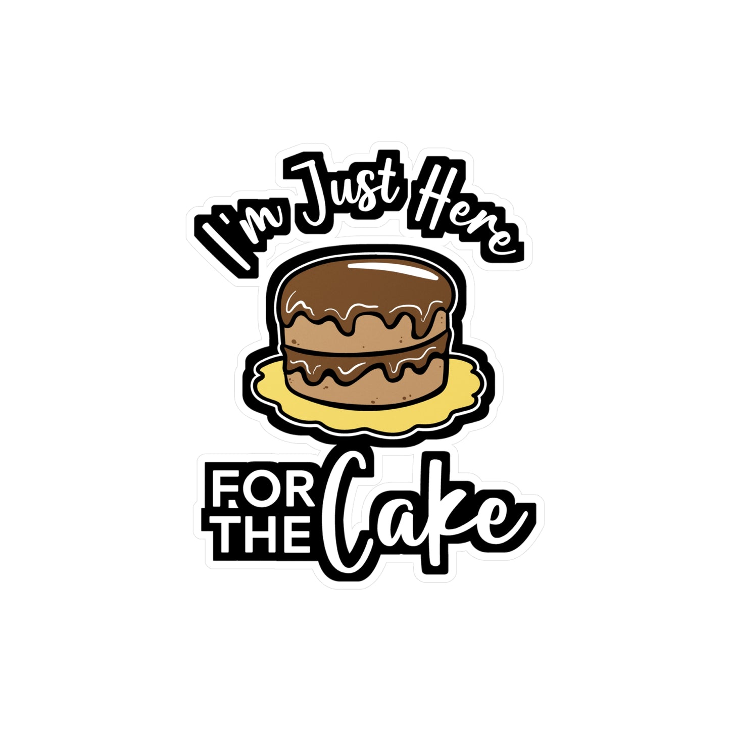 I'm Just Here For The Cake - Baking Sticker for Laptop Sticker. Water Bottle Sticker, Vinyl Whisk Decal - Baking Gift