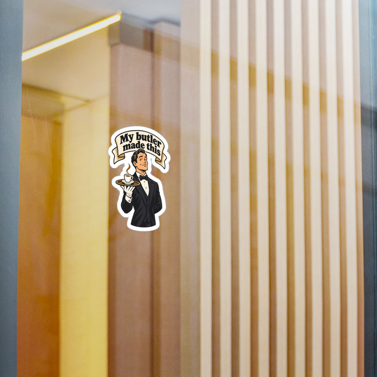 Butler Sticker - My Butler Made This - Retro Espresso Decals with Luxury Flair for Laptop and Water Bottle