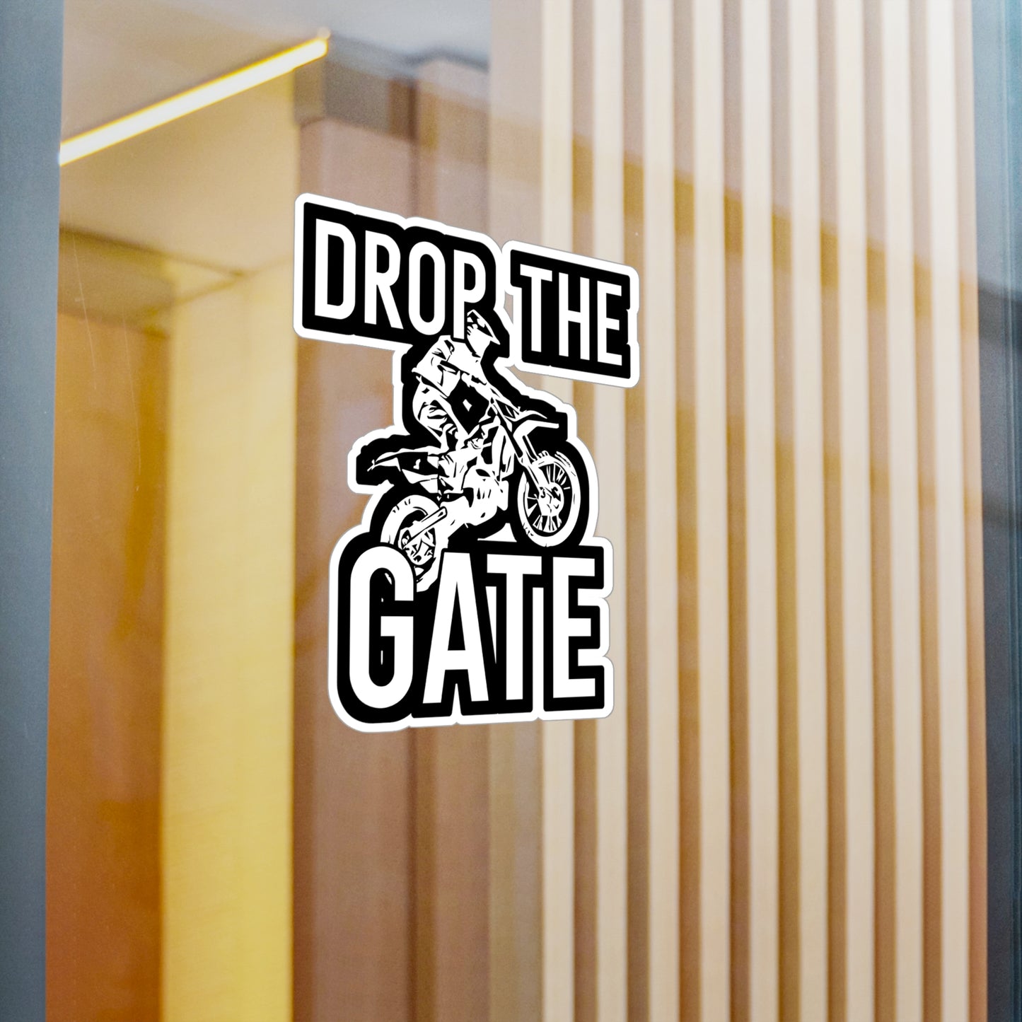 Drop The Gate - Motorcycle Sticker for Wall, Laptop, Window, Truck, Car Motorcycle Gift Vinyl Helmet Decal Sticker