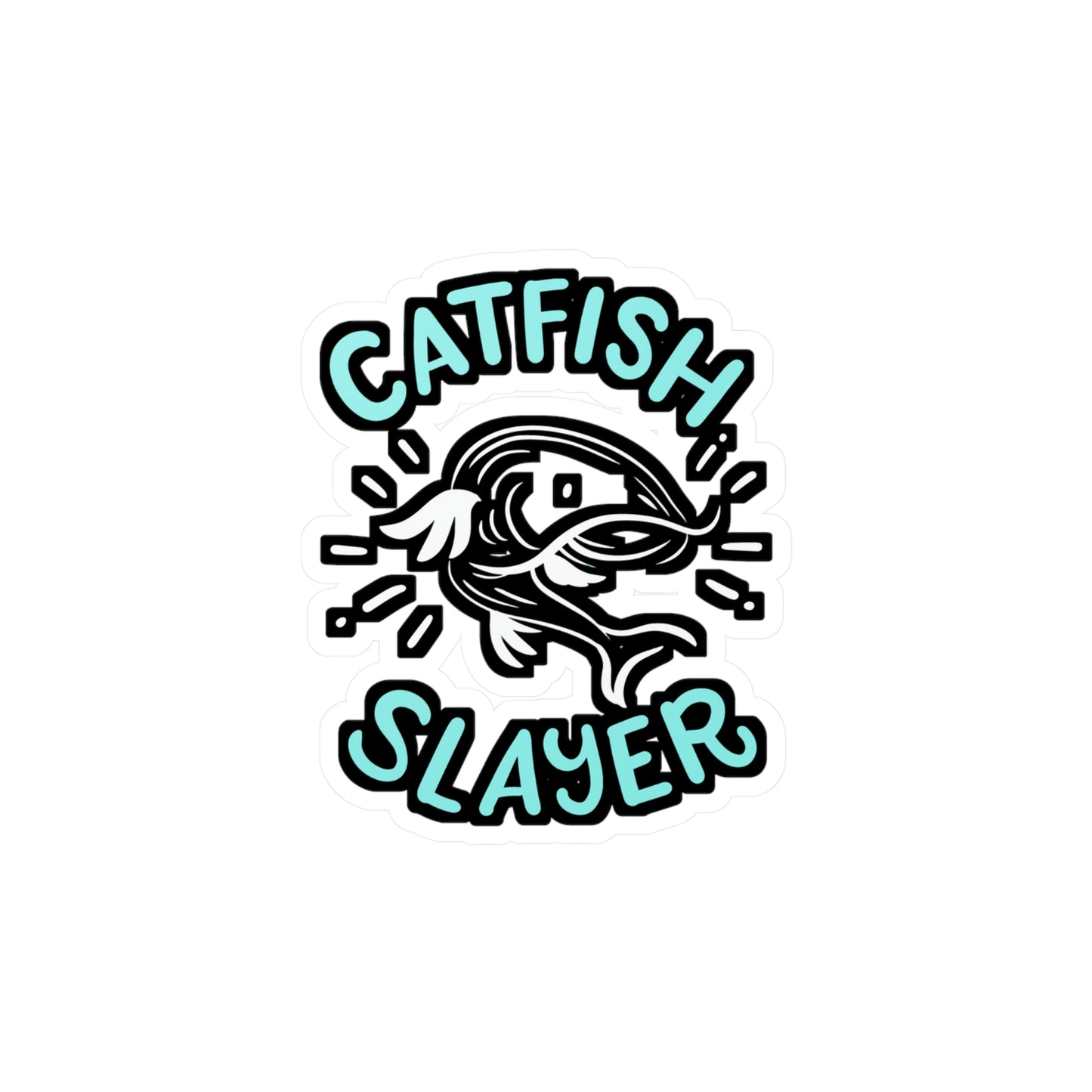 Catfish Slayer - Catfish Sticker for Car Window Laptop Sticker. Water Bottle Sticker, Vinyl Goonch Decal, Bait Sticker - Catfish Gift