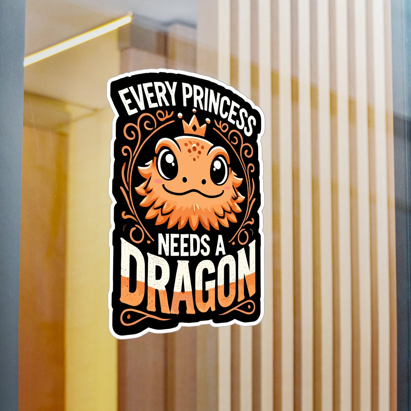 Every Princess Needs A Dragon - Lizards Sticker for Laptop Sticker. Water Bottle Sticker, Vinyl Beardies Decal - Lizards Gift