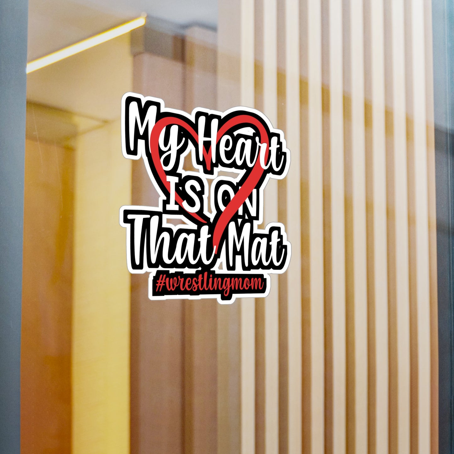My Heart is on That Mat - Wrestle Sticker for Wall, Laptop, Window, Truck, Car Wrestle Gift Vinyl Wrestling Decal Sticker