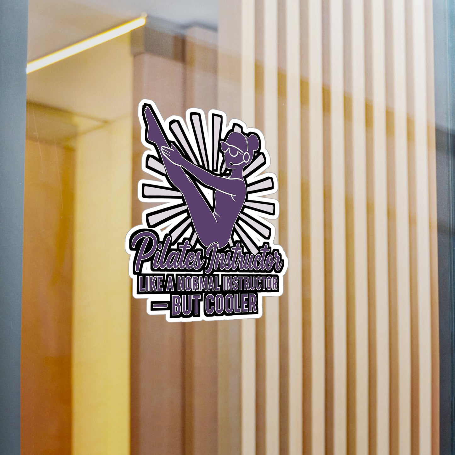 Pilates Instructor Like A Normal Instructor But Cooler - Pilates Sticker for Laptop, Water Bottle - Gift for Pilates Teachers & Fitness Lovers