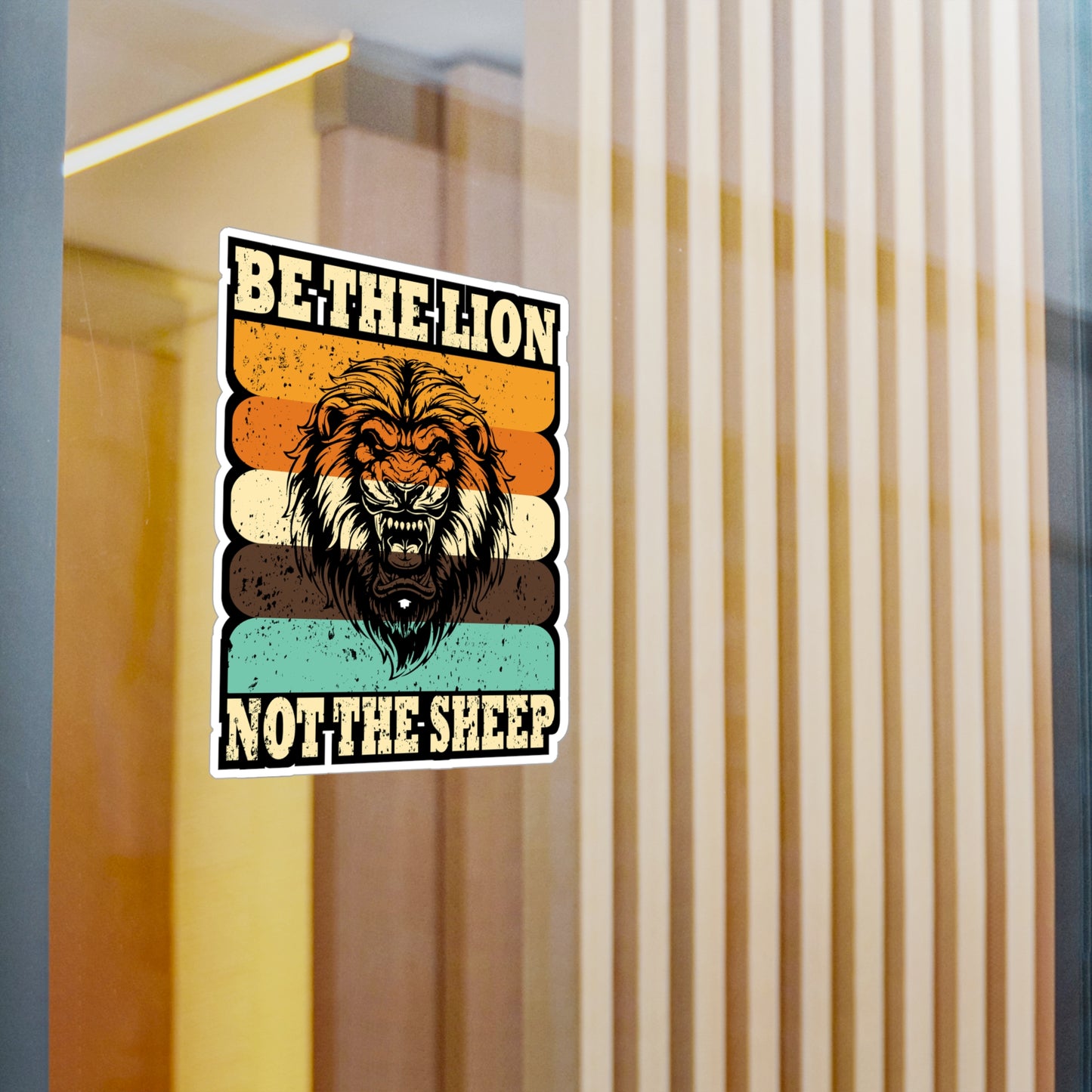 Be The Lion Not Sheep - Motivation Sticker for Laptop Sticker. Water Bottle Sticker, Vinyl Inspiration Decal - Motivation Gift