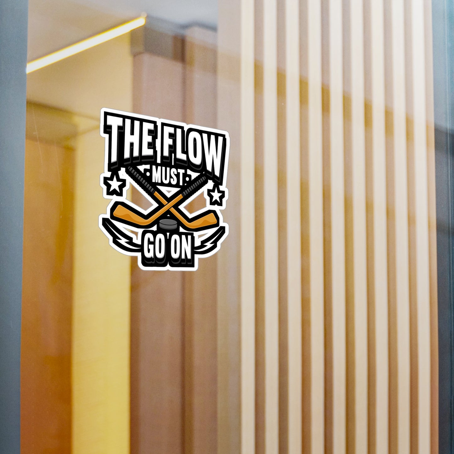The Flow Must Go On Hockey - Hockey Sticker for Laptop Sticker. Water Bottle Sticker, Vinyl Puck Decal - Hockey Gift
