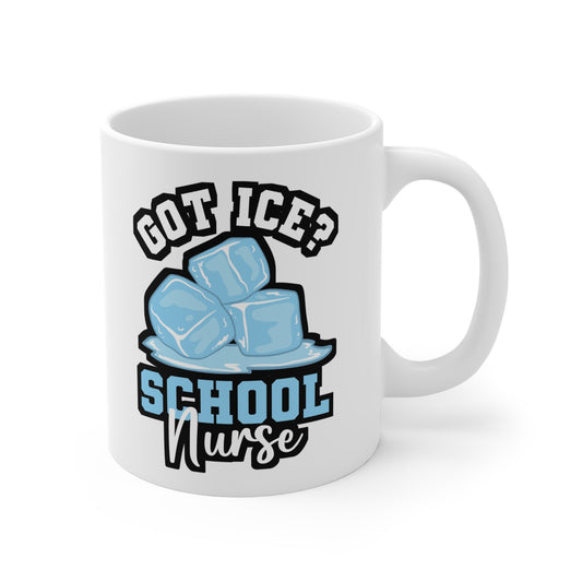 Got Ice School Nurse - School-nurse Mug for Coffee 11oz. School-nurse Cup, White ceramic, Scrub Mug, Hygiene Tea Cup - School-nurse Gift