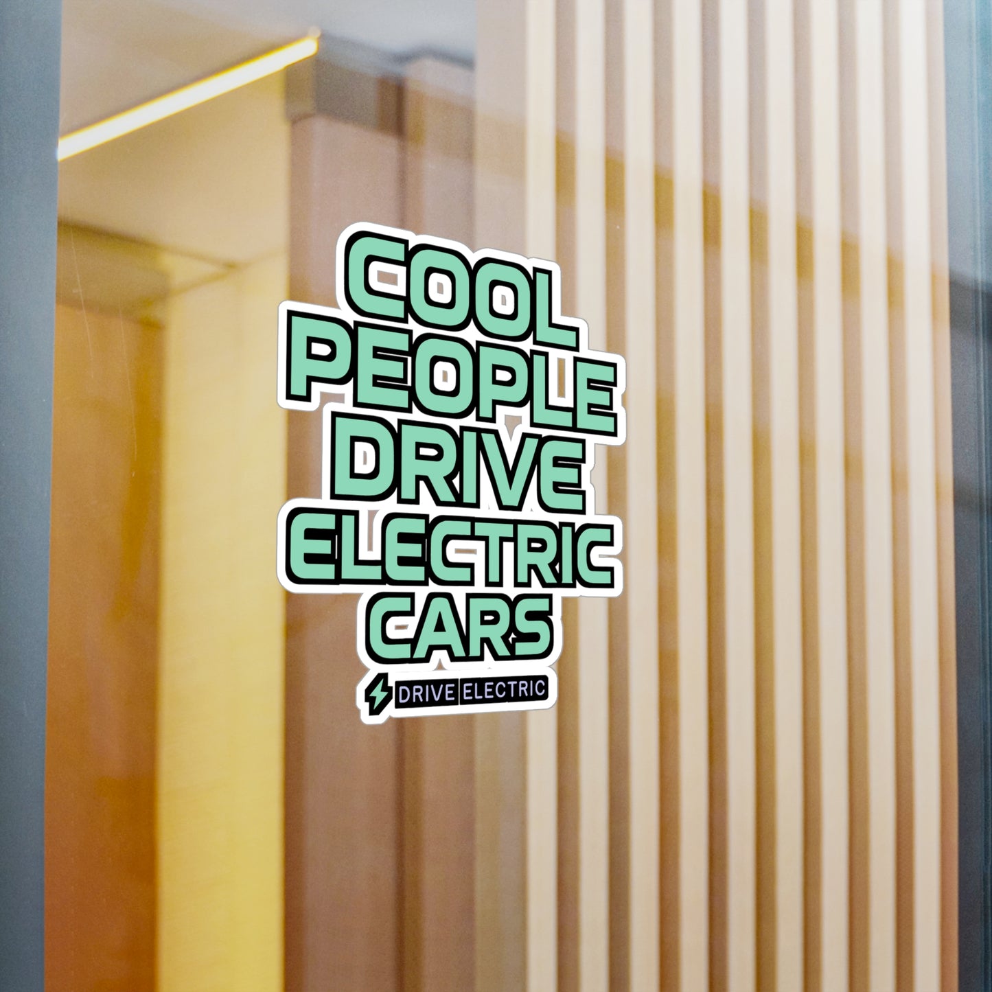 Cool People Drive Electric Cars – EV Sticker for Laptop, Water Bottle & Eco-Friendly Driver Gifts