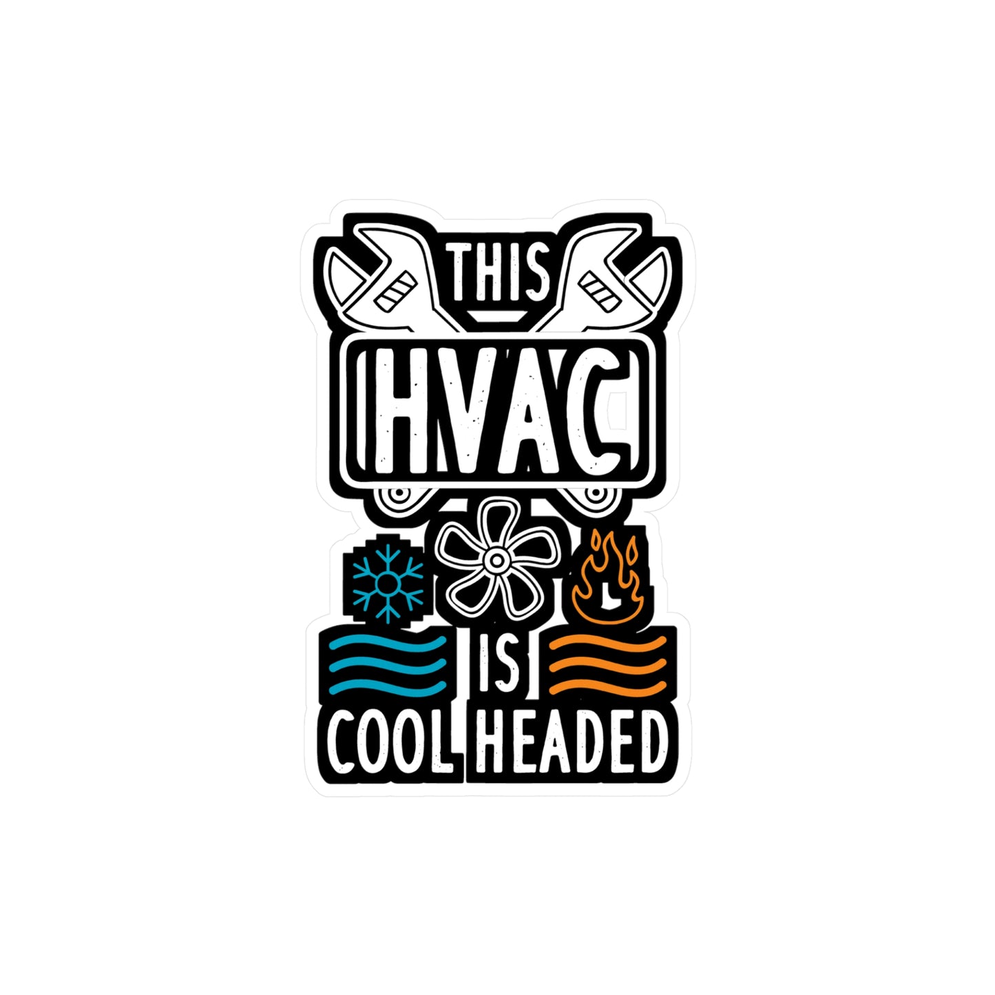 This HVAC Is Cool Headed - HVAC Sticker for Laptop Sticker. Water Bottle Sticker, Vinyl Air-conditioner Decal - HVAC Gift