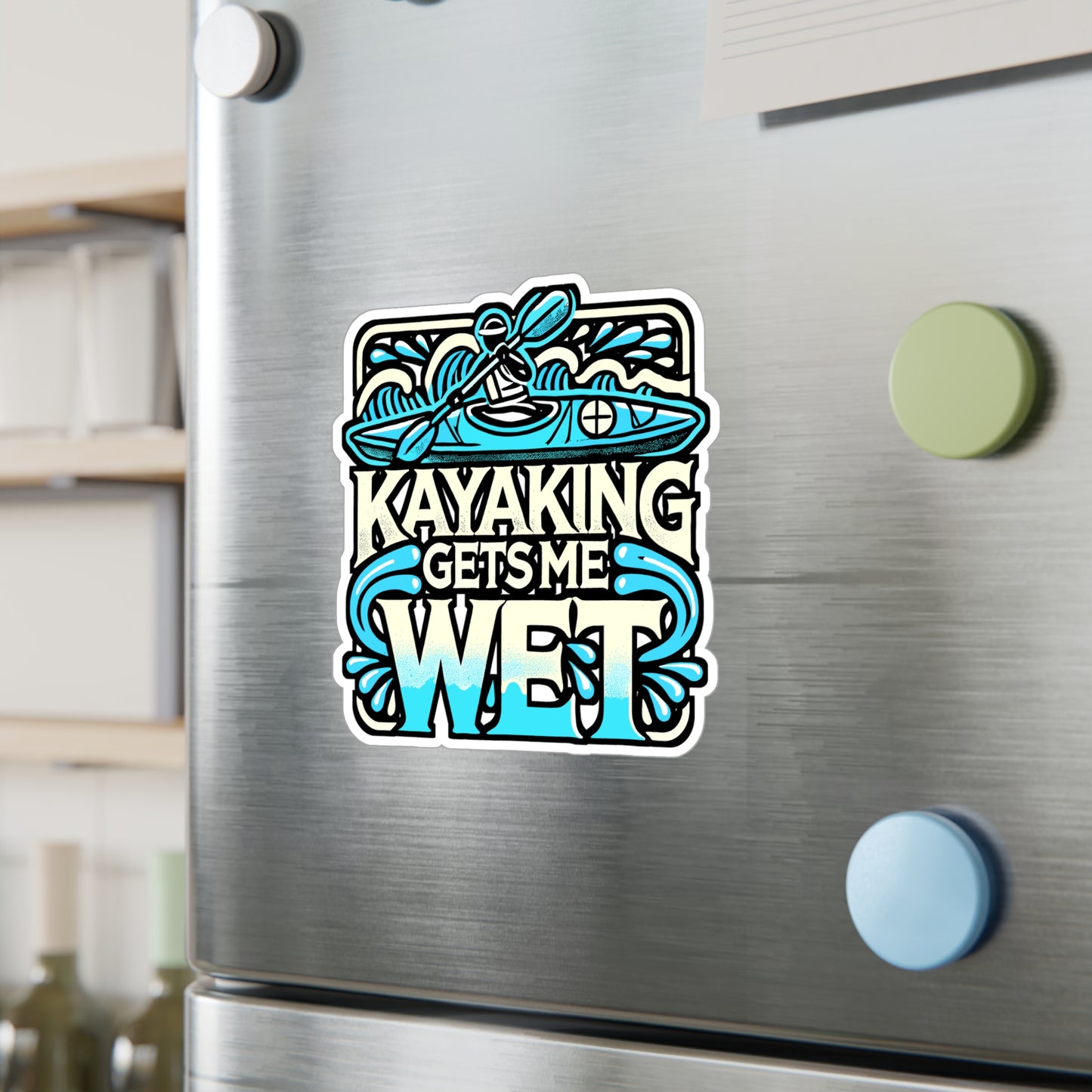 Kayaking Gets Me Wet – Vinyl Kayak Sticker for Car Window, Laptop & Water Bottle | Canoe Decal, Kayak Gift for Outdoor Lover
