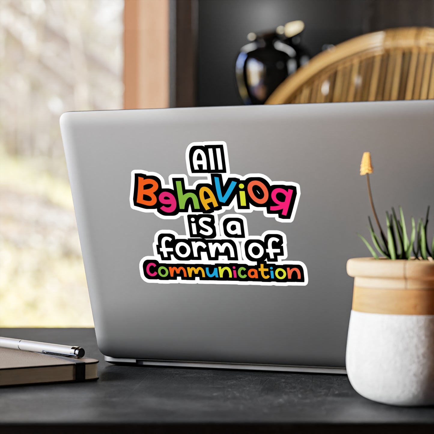 All Behavior Is A Form of Communication | Behavior-analyst Sticker | Verbal Decals | Behavior-analyst Gift