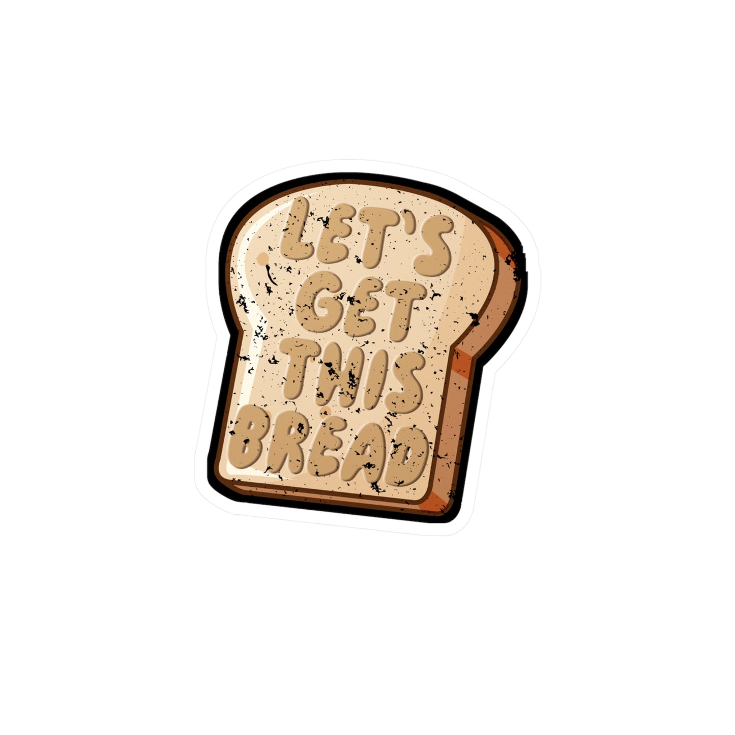 Let's Get This Bread - Baking Sticker for Laptop Sticker. Water Bottle Sticker, Vinyl Cake-decorator Decal - Baking Gift