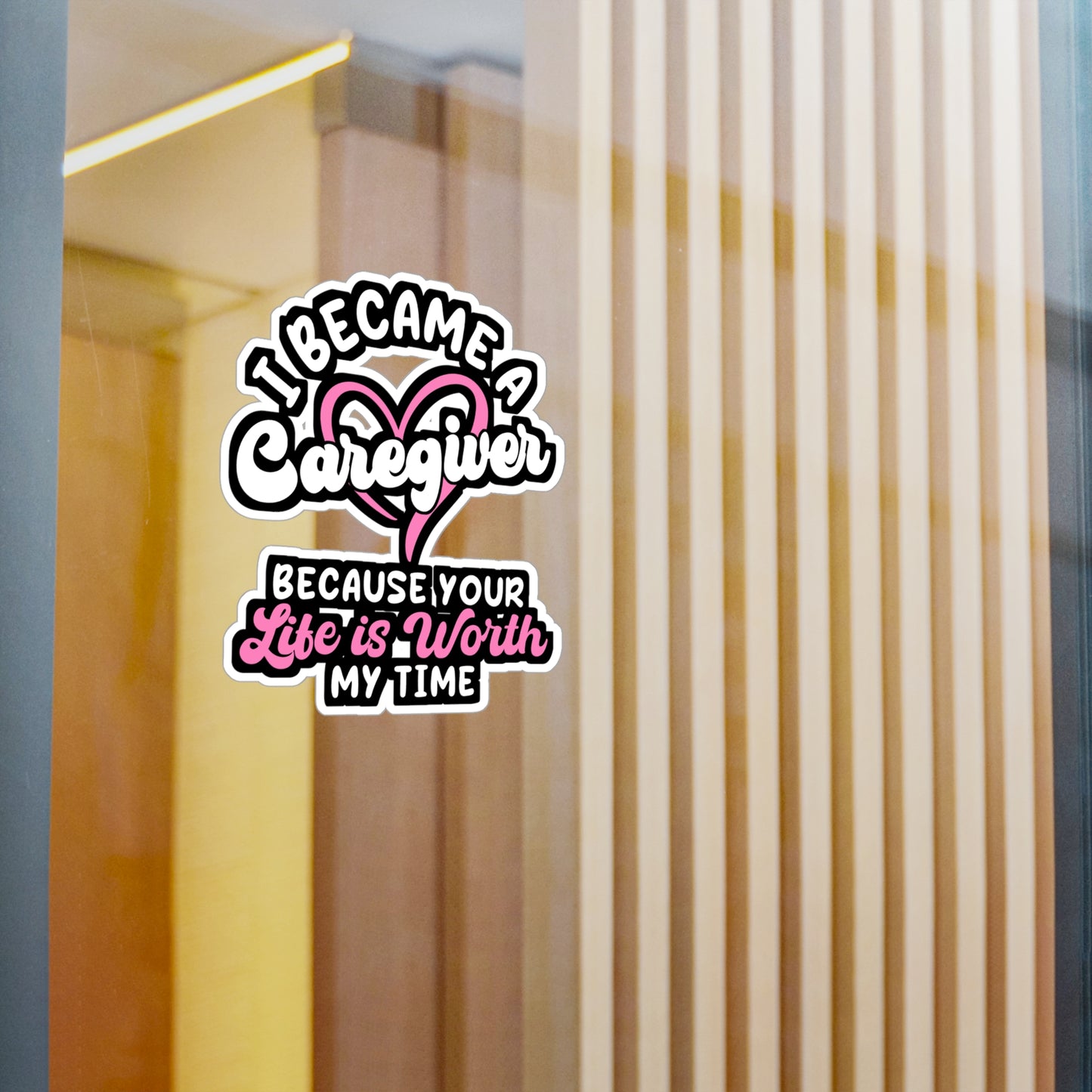 I Became A Caregiver | Nurse Sticker | Caregiver Decals | Nursing-student Laptop Sticker | Nurse Gift | Caregiver Gift