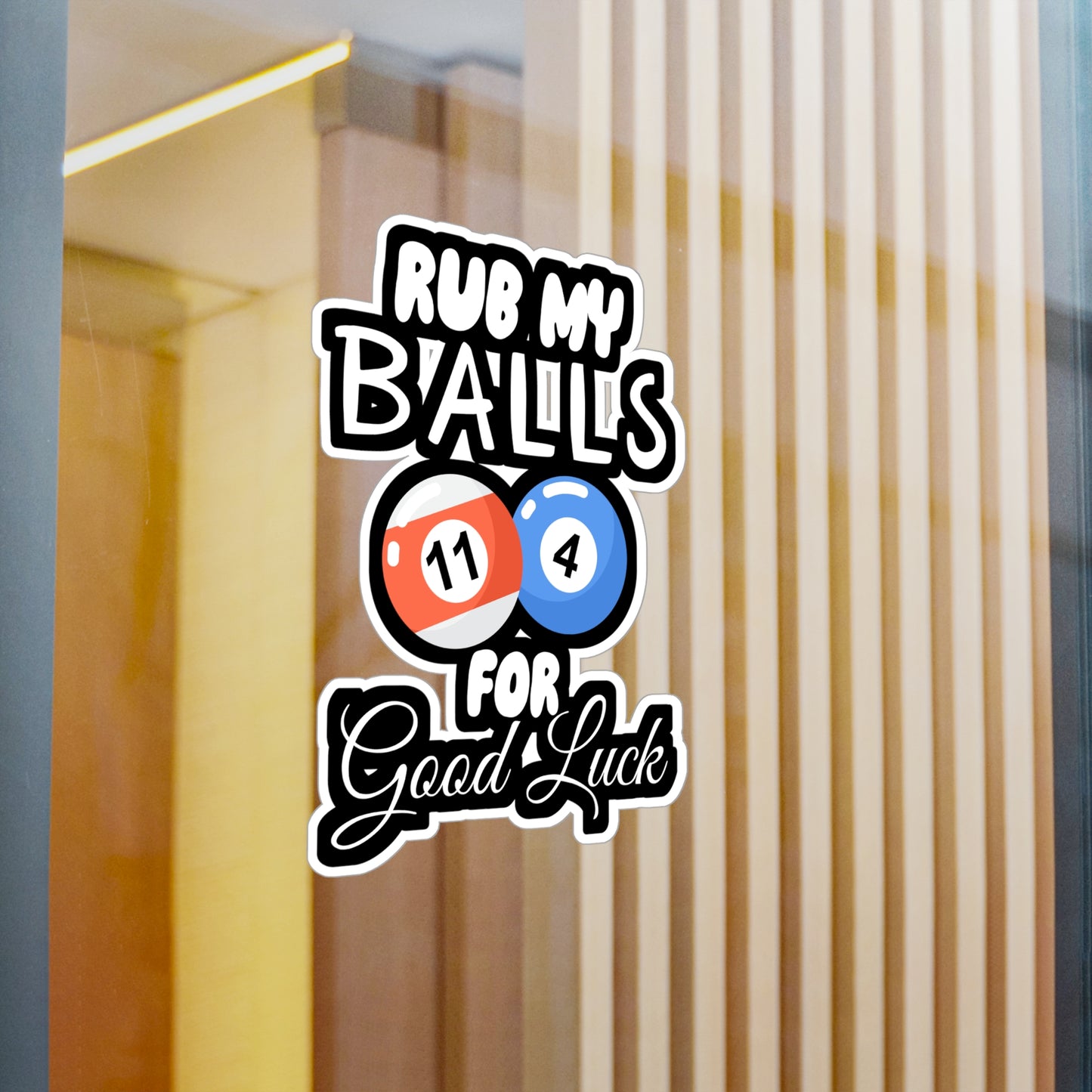 Rub My Balls For Good Luck - Billiards Sticker for Wall, Laptop, Window, Truck, Car Billiards Gift Vinyl Pool Decal Sticker