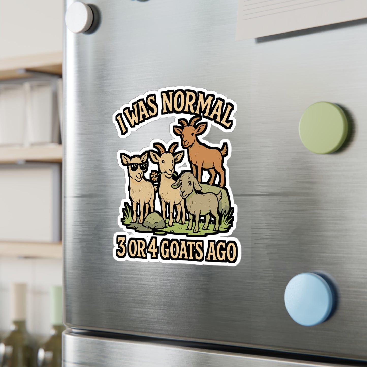I Was Normal 3 or 4 Goats Ago – Funny Goat Sticker for Laptop or Water Bottle | Farm Animal Humor Vinyl Decal | Goat Lover Gift