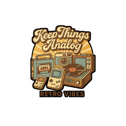 Keep Things Analog - Retro Sticker for Laptop, Water Bottle, Gift for Vintage Lovers, Aesthetic Decor