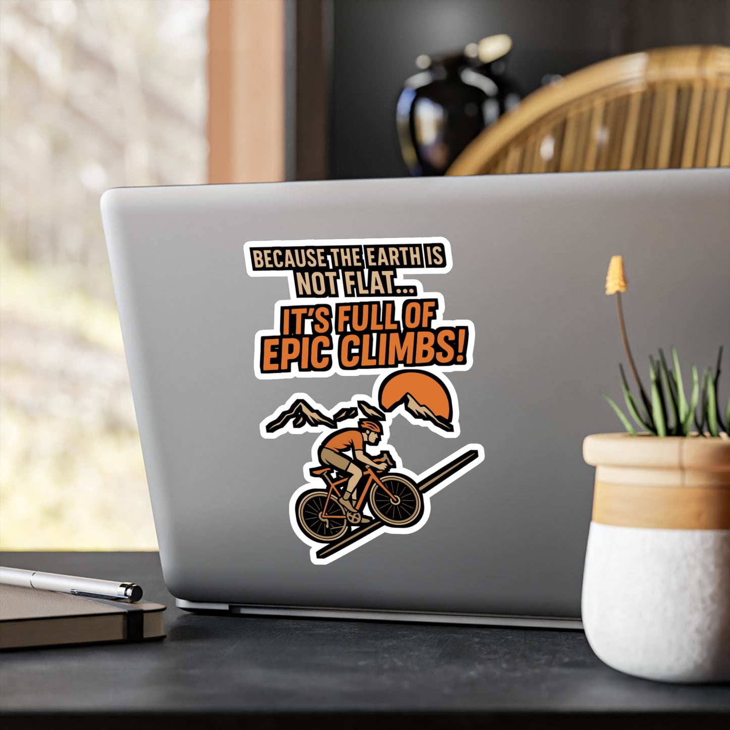 Because the Earth Is Not Flat – Cycling Sticker for Laptop or Water Bottle | Vinyl Bike Decal, Funny Cyclist Gift