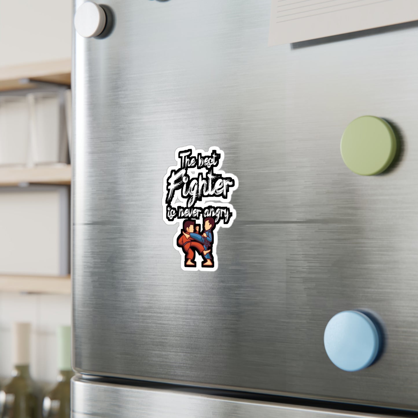 The best fighter is never angry - Brazilian jiu jitsu Sticker for Wall, Laptop, Window, Truck, Car Brazilian jiu jitsu Gift Vinyl Jiu jitsu Decal Sticker