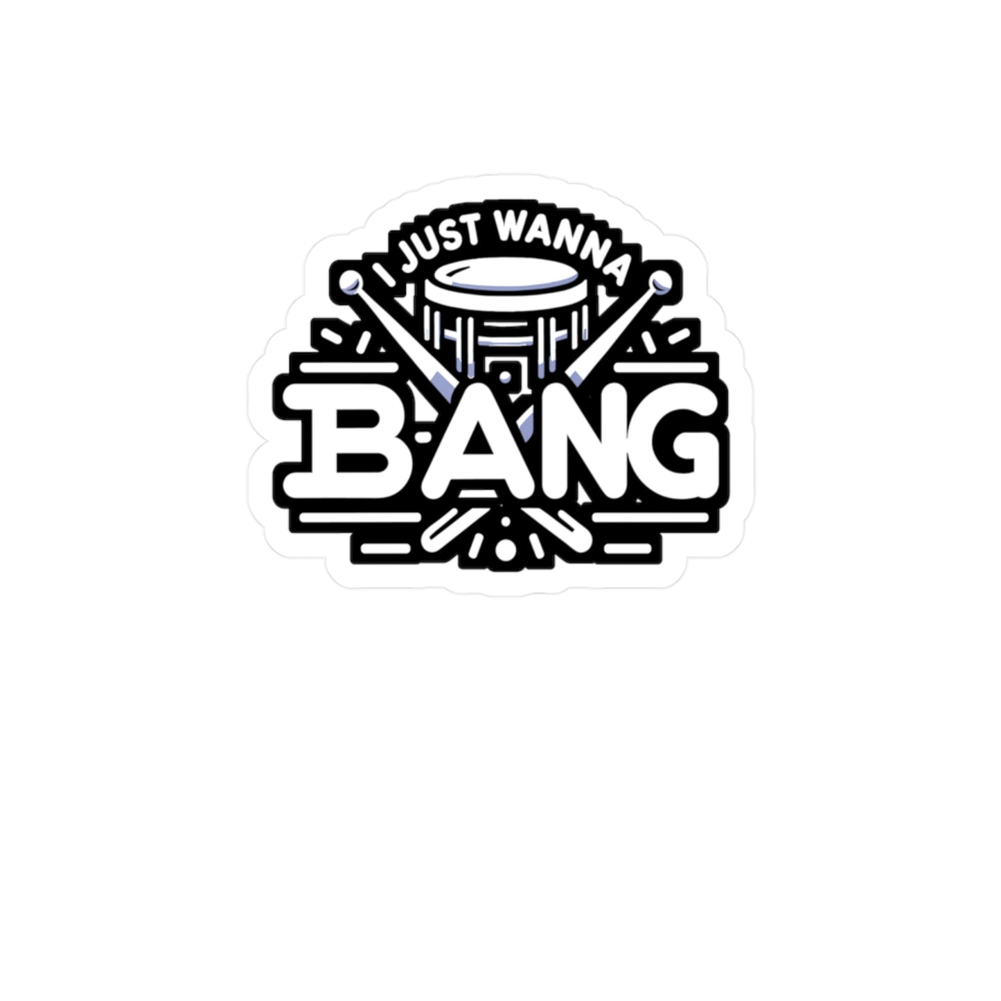 I just wanna bang - Audio-engineer Sticker for Laptop Sticker. Water Bottle Sticker, Vinyl Monitor Decal - Audio-engineer Gift
