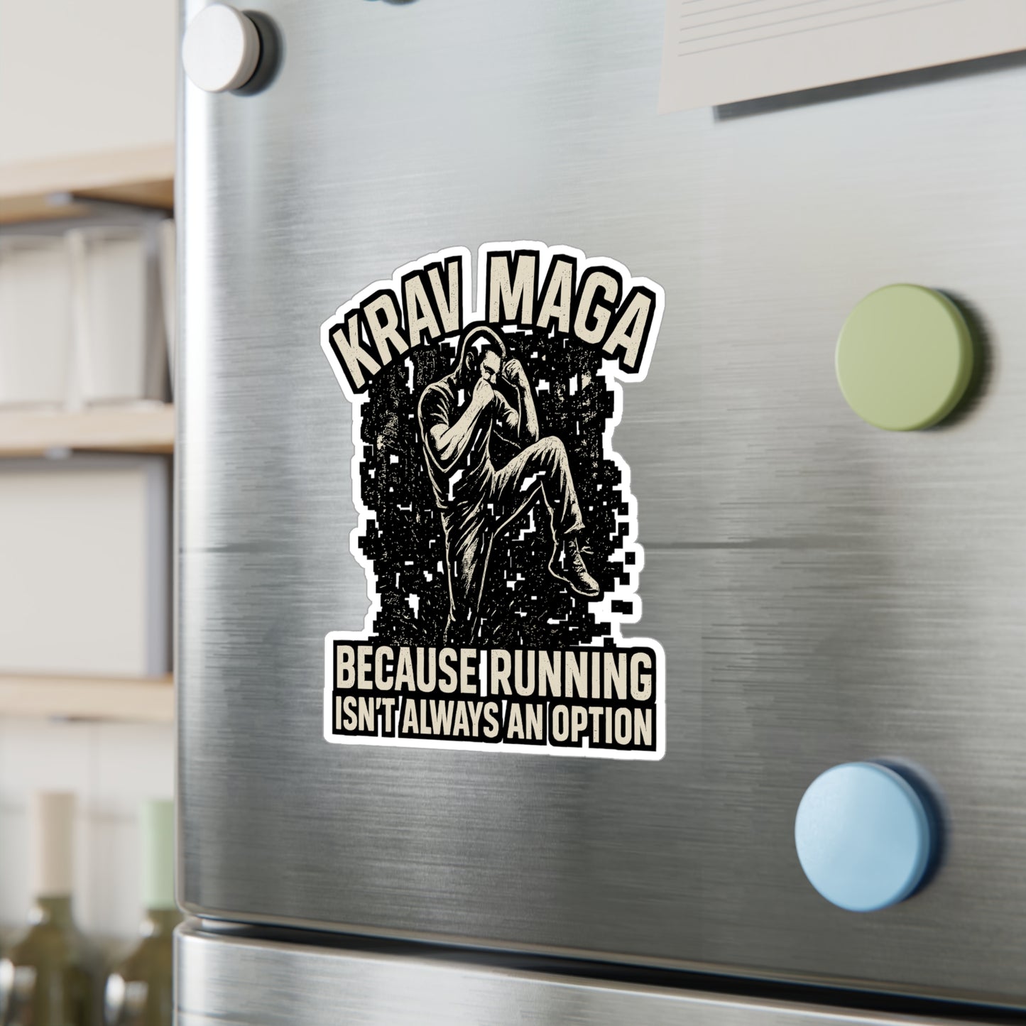 Krav Maga Sticker – "Because Running Isn’t Always an Option" Vinyl Decals for Laptop, Water Bottle, Martial Arts Self Defense Fitness