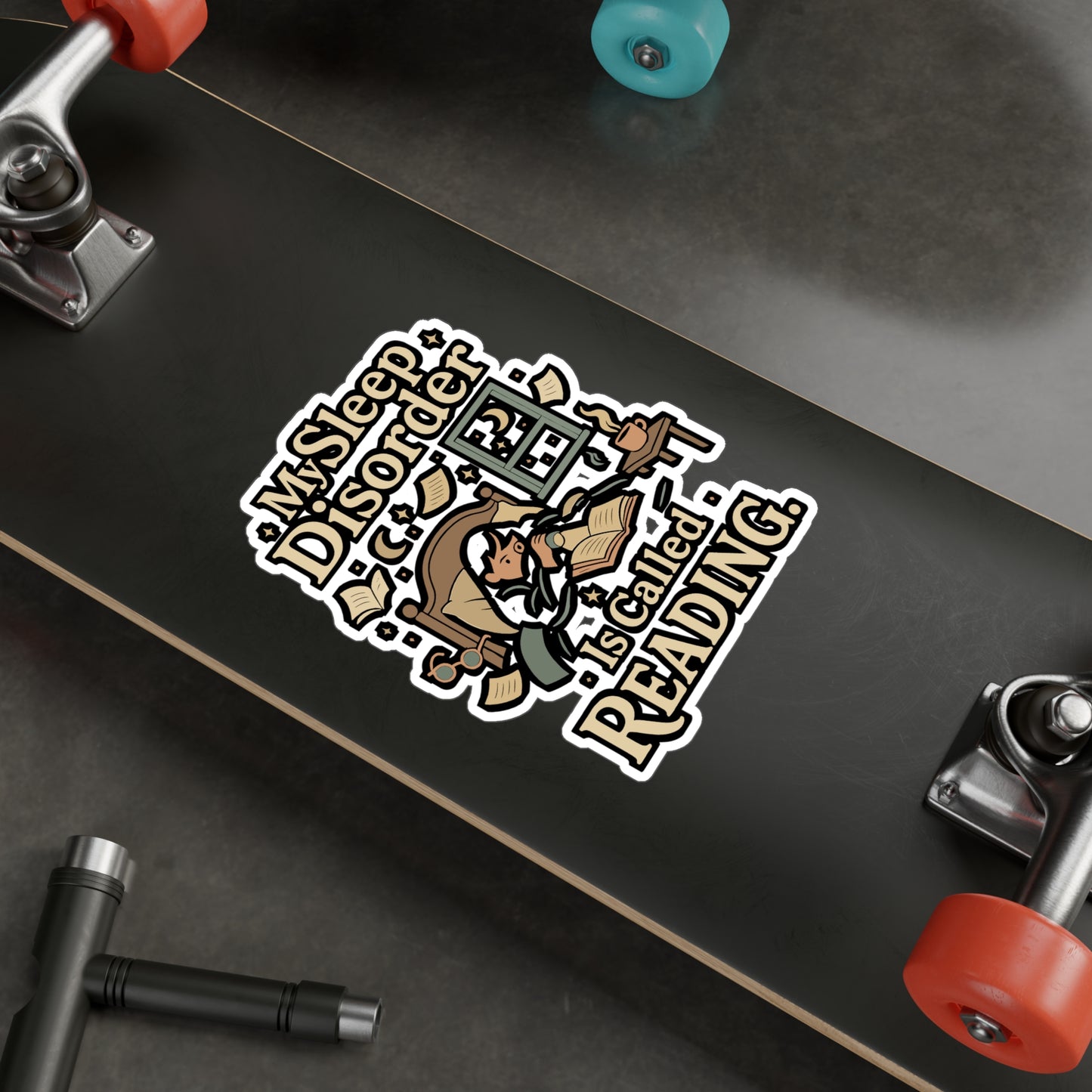 Reading Sticker – "My Sleep Disorder Is Called Reading" Vinyl Decal for Book Lovers, Laptop, Water Bottle, Waterproof Literature Gift